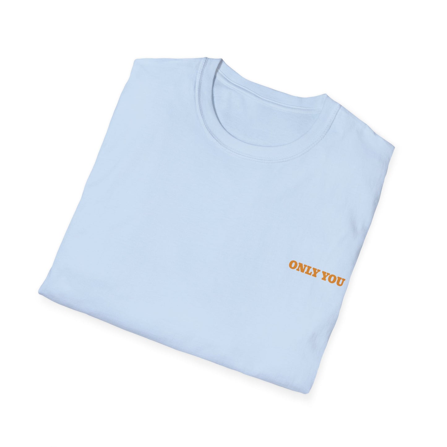 ONLY YOU, T-shirt from T-Vibe